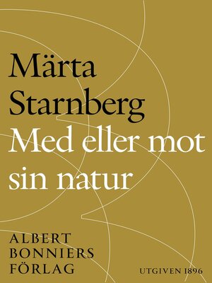 cover image of Med eller mot sin natur